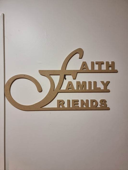 Faith-Family-Friends Sign